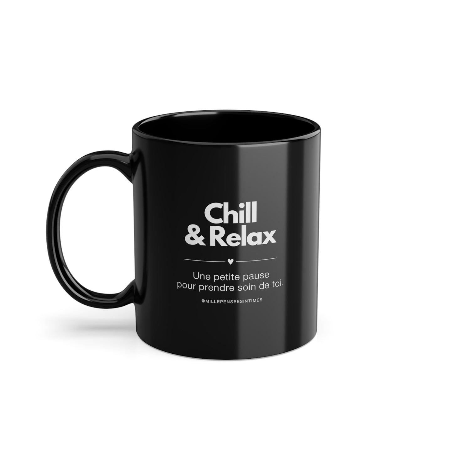 "Chill & Relax" · Mug Noir