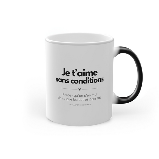 Mug Magique Cadeau Couple Saint Valentin Message Amour Je t'aime sans conditions