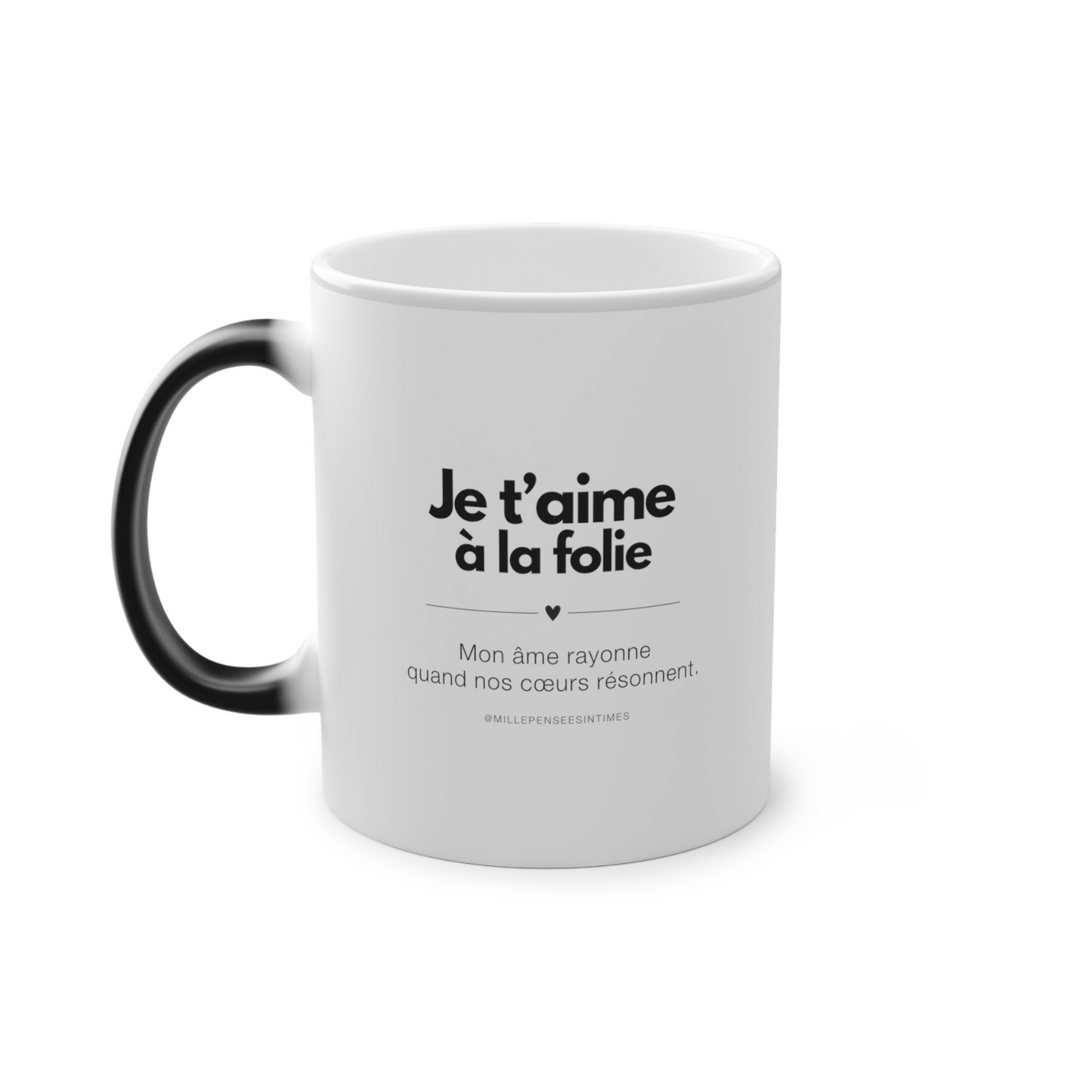 Mug Magique Je t'aime a la folie Message Amour Cadeau Original