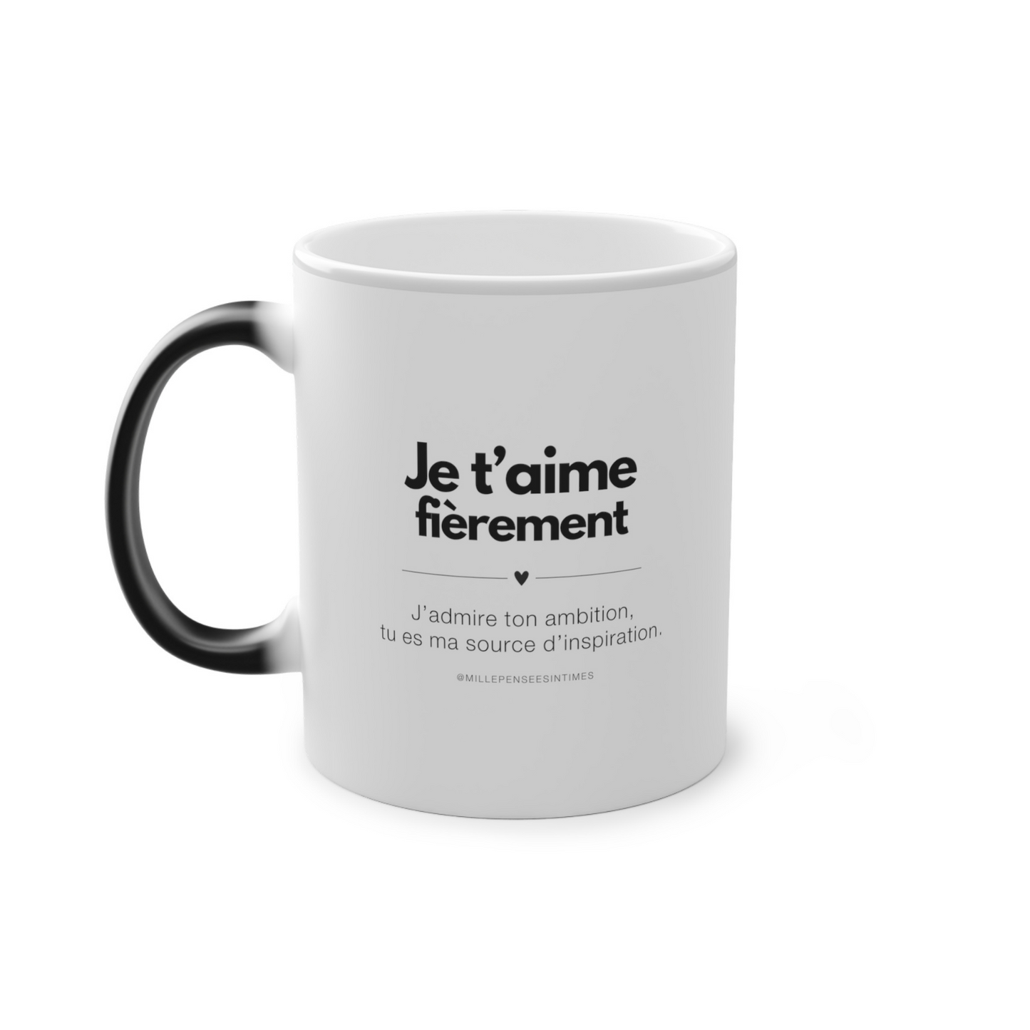 Mug Magique Je t'aime fierement Message Amour Cadeau Original